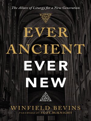 Ever Ancient, Ever New - ebook